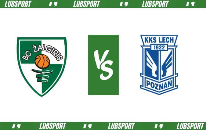 Żalgiris Kowno - Lech Poznań typy