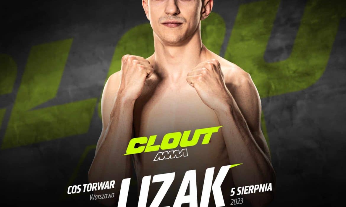 Piotr Lizak Lizakowski zawalczy na Clout MMA 1