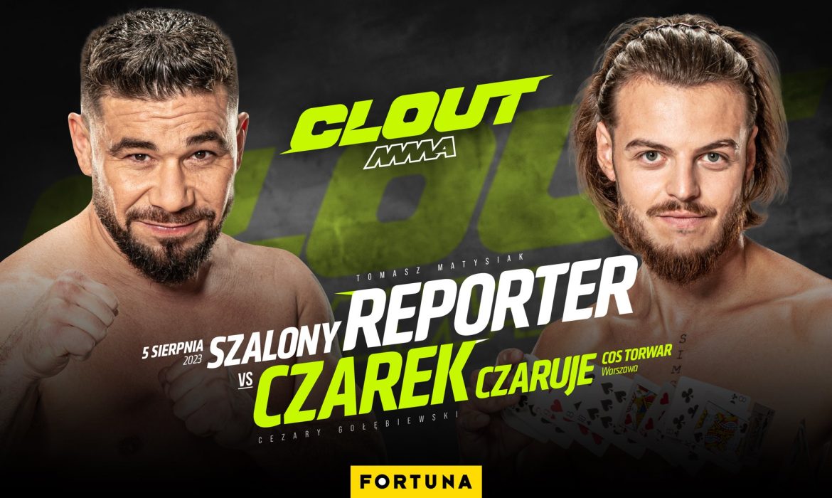 Szalony Reporter vs Czarek Czaruje na gali Clout MMA