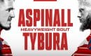 Tybura &ndash; Aspinall kiedy i o kt&oacute;rej? Godzina walki UFC FN (22.07.2023)