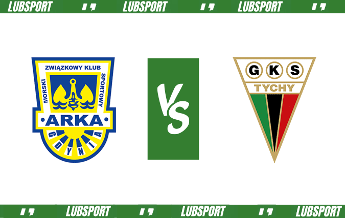 Arka Gdynia - GKS Tychy typy