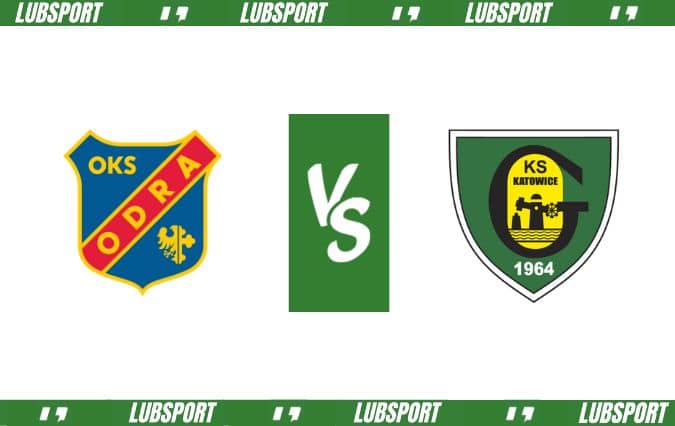 Odra Opole - GKS Katowice typy