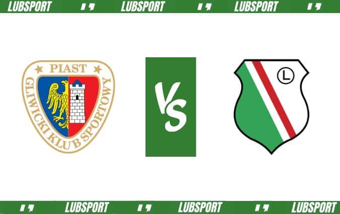 Piast Gliwice - Legia Warszawa typy