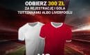 Tottenham &ndash; Liverpool. Kurs 150.00 na gola dowolnego zespołu
