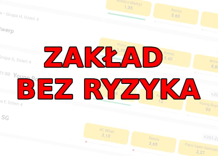Zakład bez ryzyka