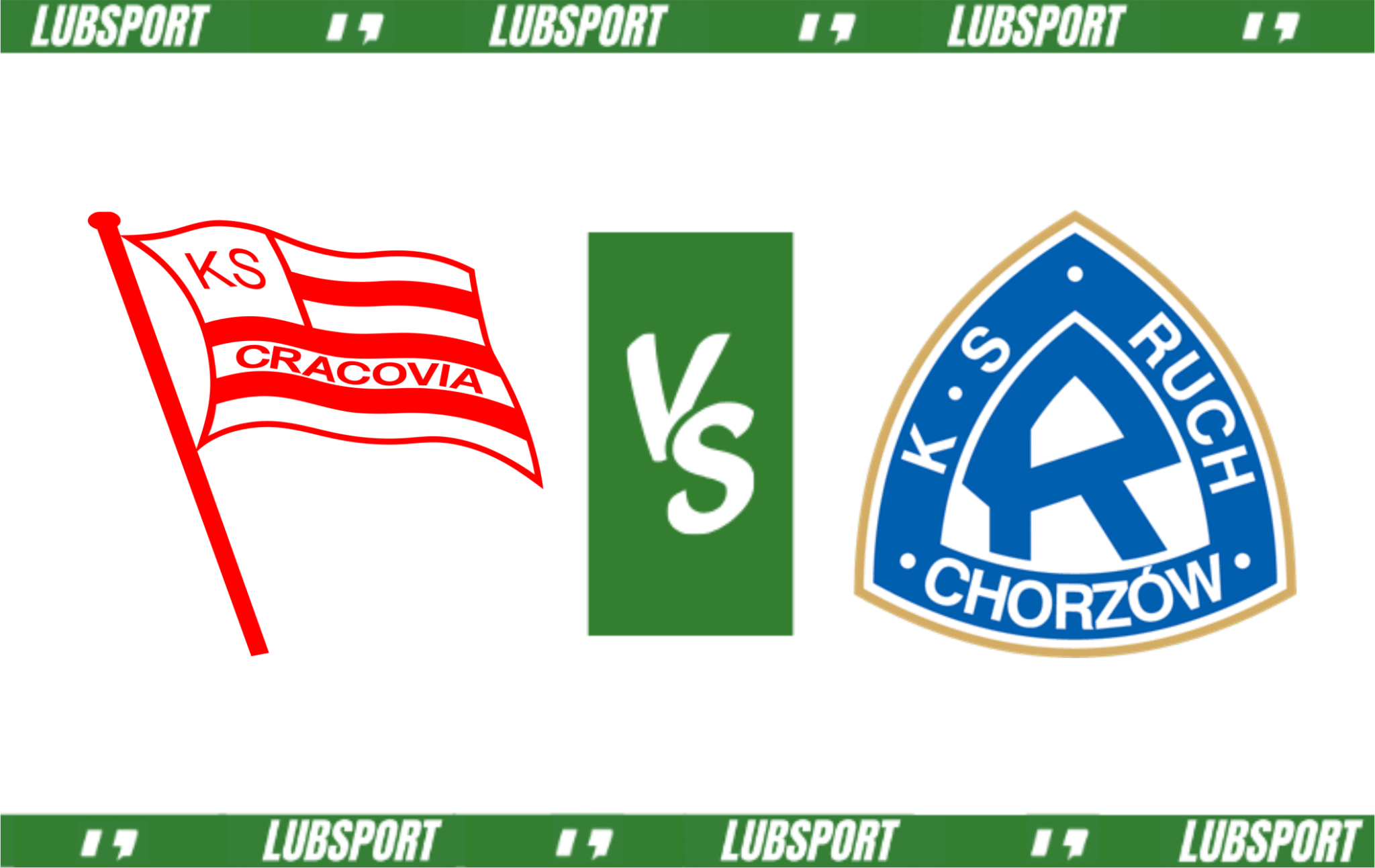 Cracovia - Ruch Chorz&oacute;w typy