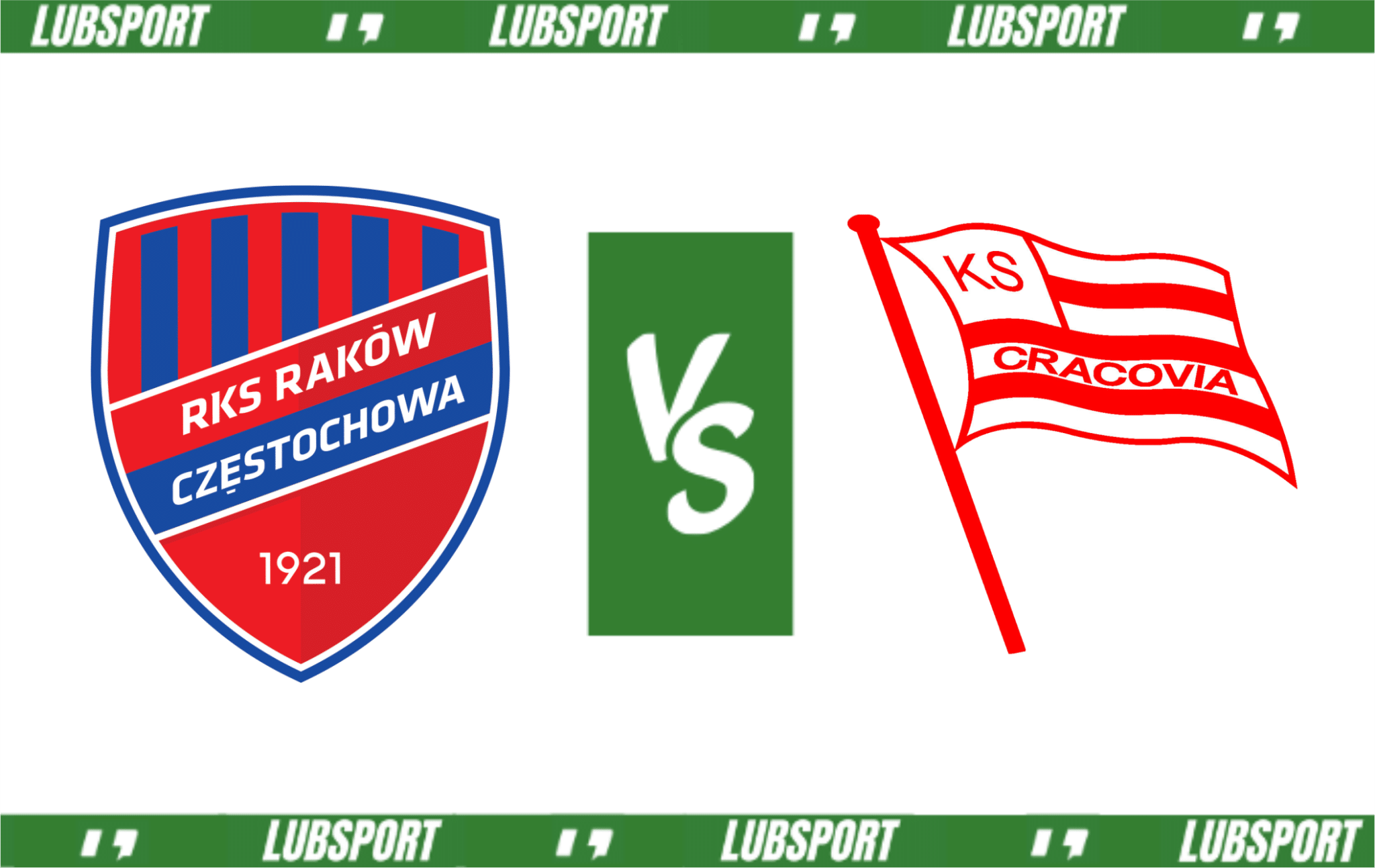 Rak&oacute;w - Cracovia typy