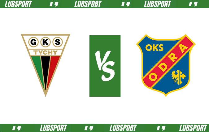GKS Tychy - Odra Opole typy GKS Tychy - Odra Opole typy