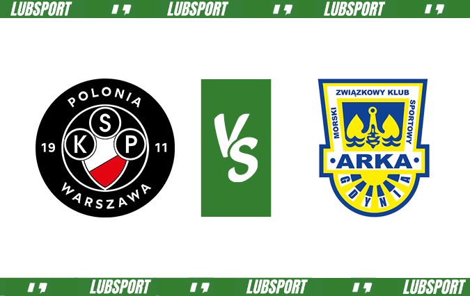 Polonia Warszawa - Arka Gdynia typy