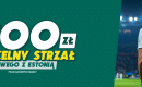 200 zł za strzał Lewandowskiego w meczu Polska &ndash; Estonia