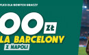 FC Barcelona &ndash; Napoli: bonus 300 zł za gola Dumy Katalonii