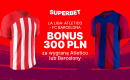 Atletico Madryt &ndash; Barcelona: bonus 300 zł za zwycięzcę meczu