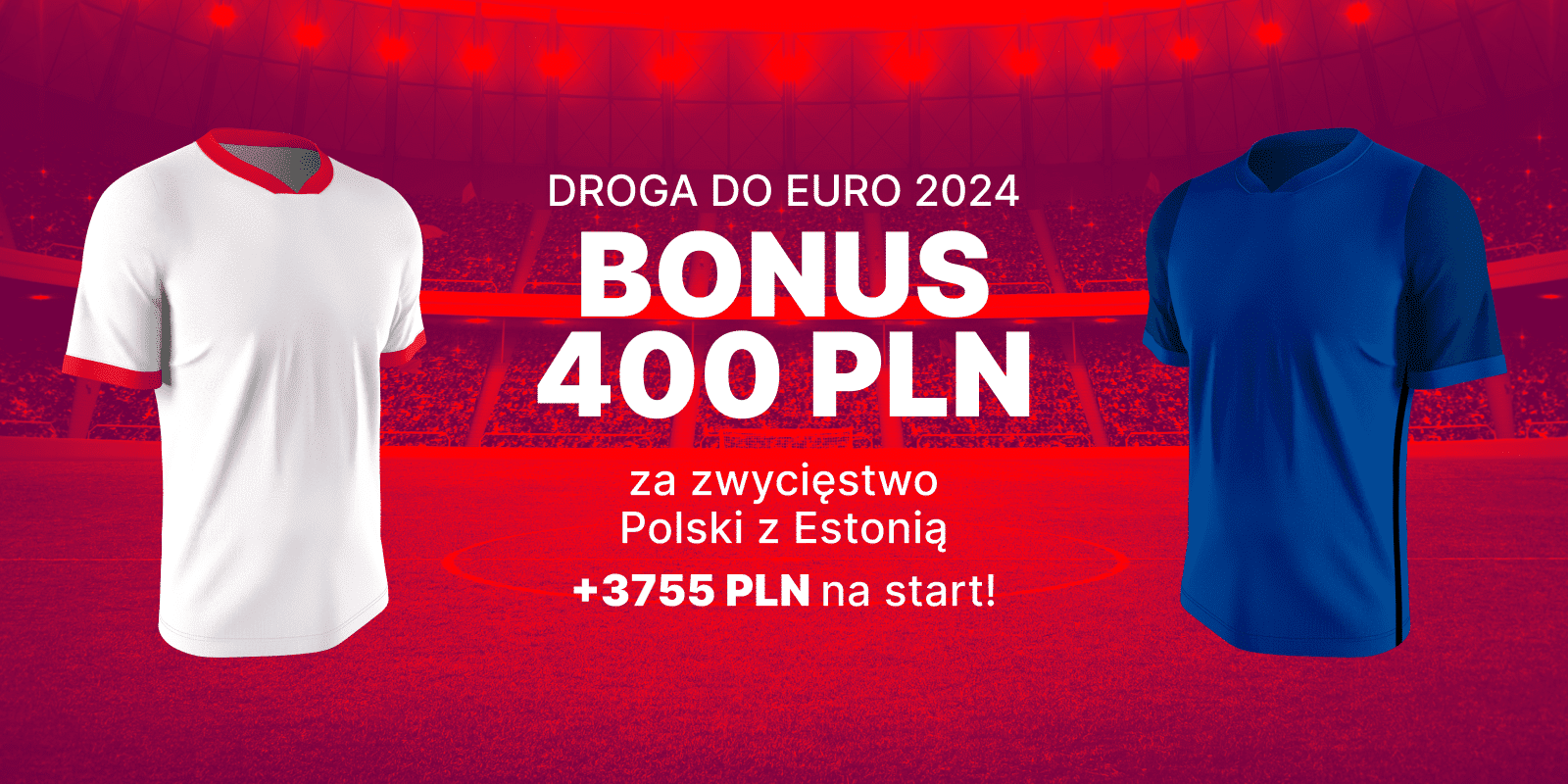 Superbet bonus Polska - Estonia