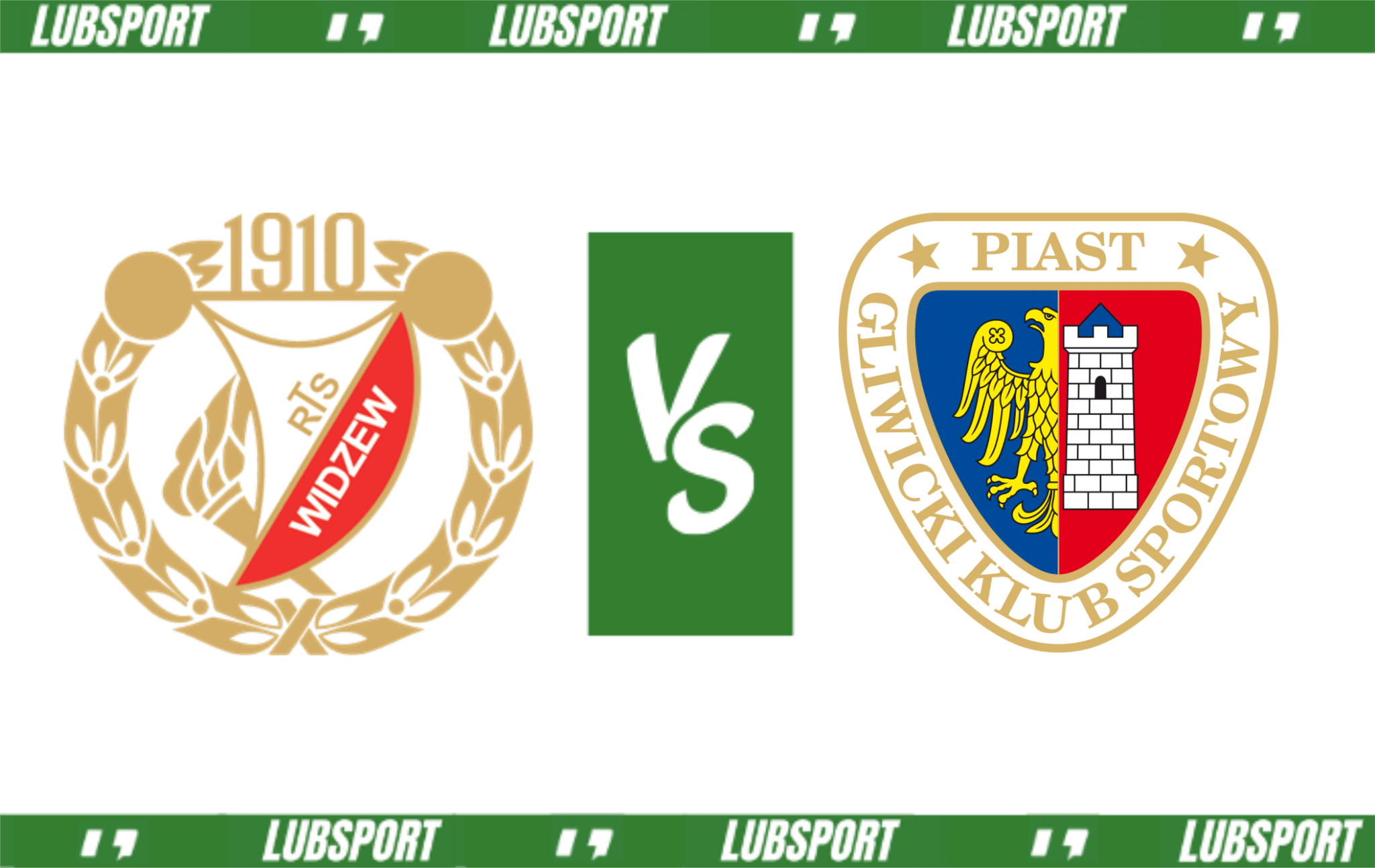 Widzew Ł&oacute;dź - Piast Gliwice typy