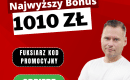 Fuksiarz kod promocyjny &ndash; Bonus 1010 zł